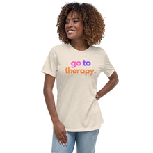 Load image into Gallery viewer, Go To Therapy Ladies Relaxed T-Shirt
